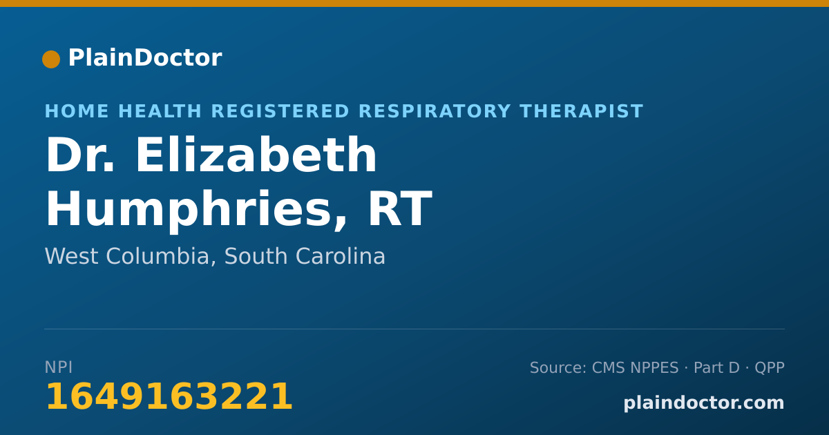 Shareable card for Elizabeth Humphries, RT - Home Health Registered Respiratory Therapist, West Columbia, SC