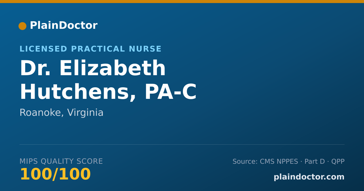 Shareable card for Elizabeth Hutchens, PA-C - Licensed Practical Nurse, Roanoke, VA