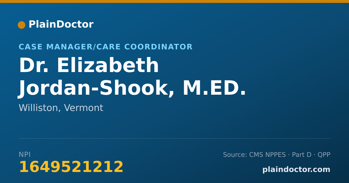 Shareable card for Elizabeth Jordan-Shook, M.ED. - Case Manager/Care Coordinator, Williston, VT