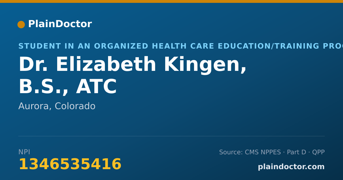 Shareable card for Elizabeth Kingen, B.S., ATC - Student in an Organized Health Care Education/Training Program, Aurora, CO