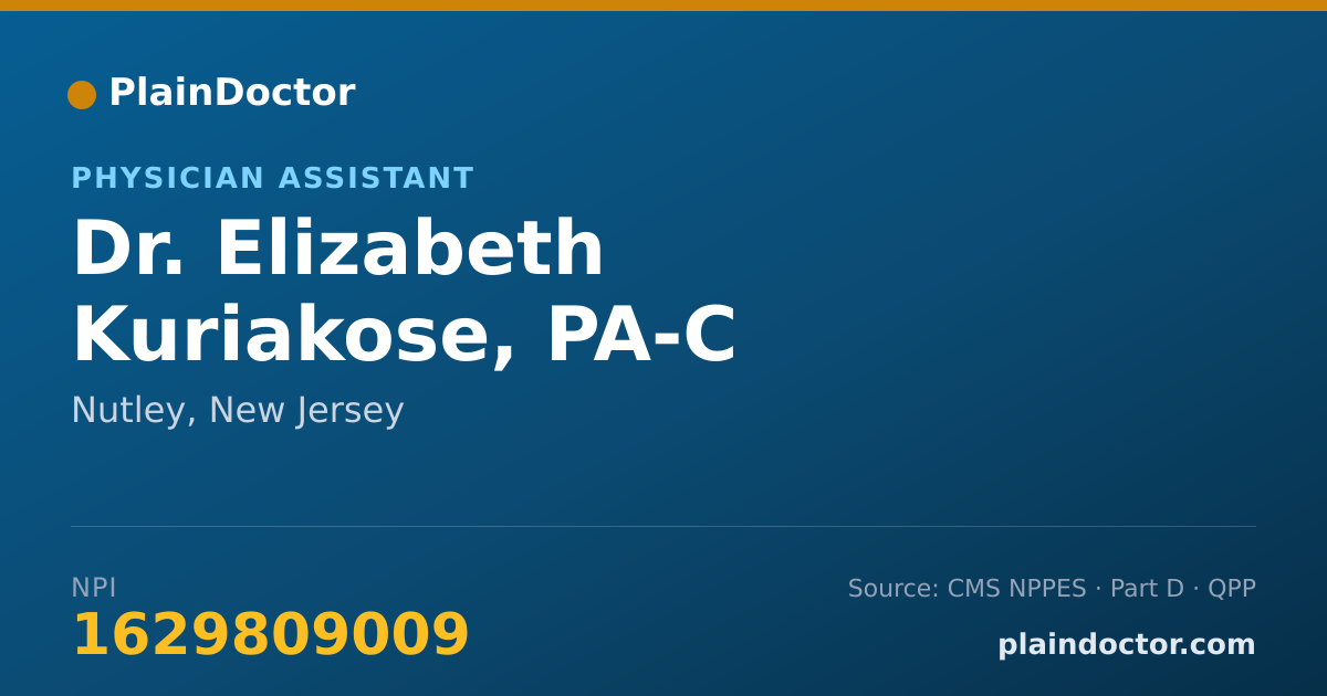 Shareable card for Elizabeth Kuriakose, PA-C - Physician Assistant, Nutley, NJ