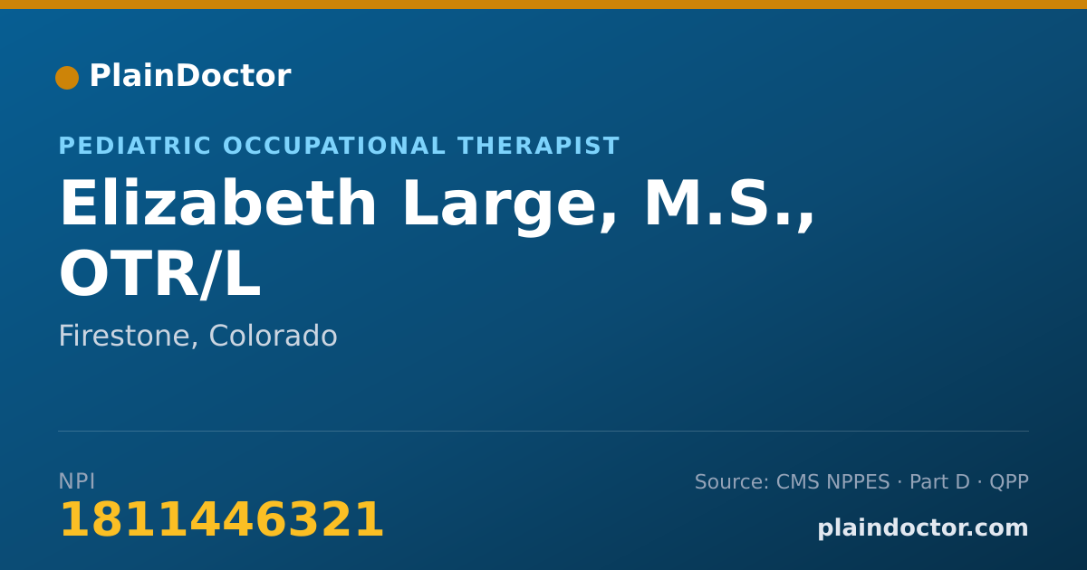 Shareable card for Elizabeth Large, M.S., OTR/L - Pediatric Occupational Therapist, Firestone, CO