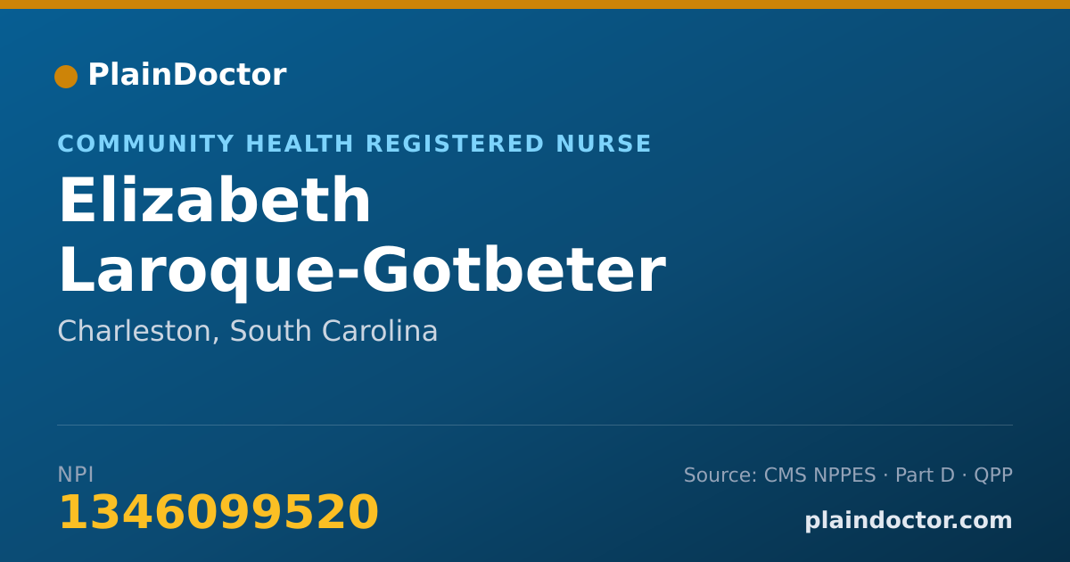 Shareable card for Elizabeth Laroque-Gotbeter - Community Health Registered Nurse, Charleston, SC