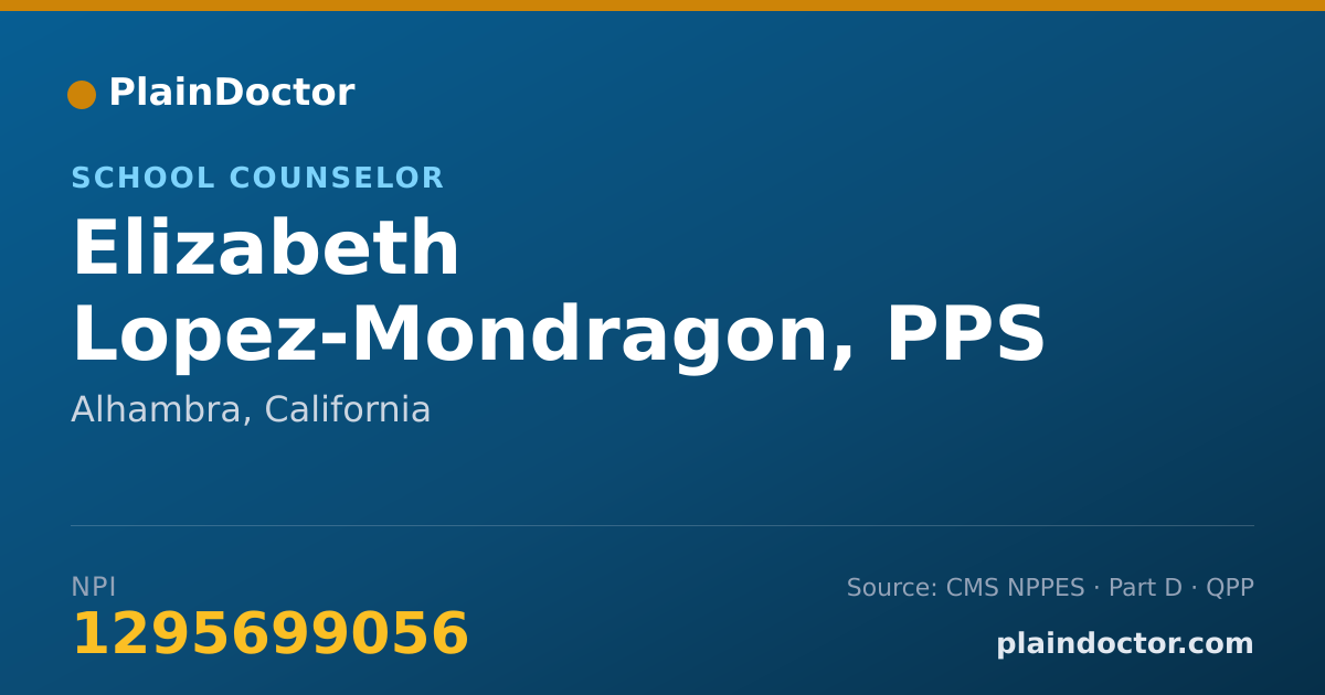Shareable card for Elizabeth Lopez-Mondragon, PPS - School Counselor, Alhambra, CA