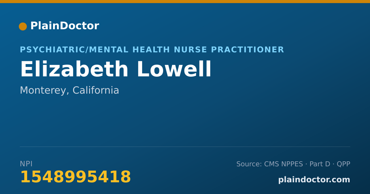 Shareable card for Elizabeth Lowell - Psychiatric/Mental Health Nurse Practitioner, Monterey, CA