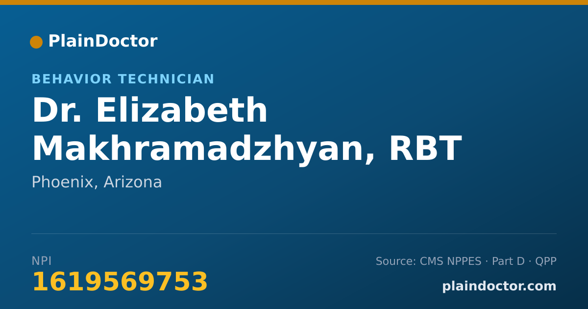 Shareable card for Elizabeth Makhramadzhyan, RBT - Behavior Technician, Phoenix, AZ