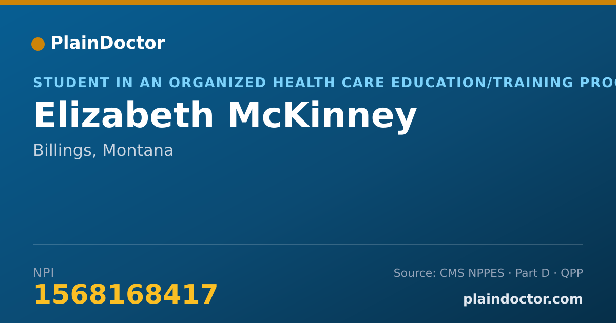 Shareable card for Elizabeth McKinney - Student in an Organized Health Care Education/Training Program, Billings, MT