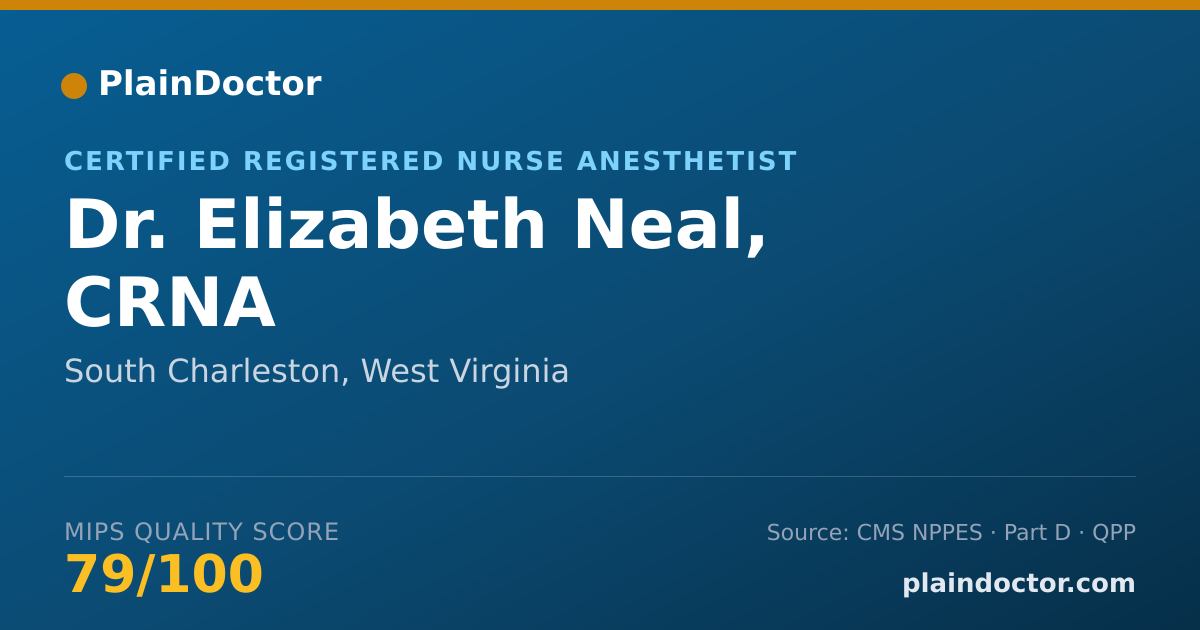 Shareable card for Elizabeth Neal, CRNA - Certified Registered Nurse Anesthetist, South Charleston, WV