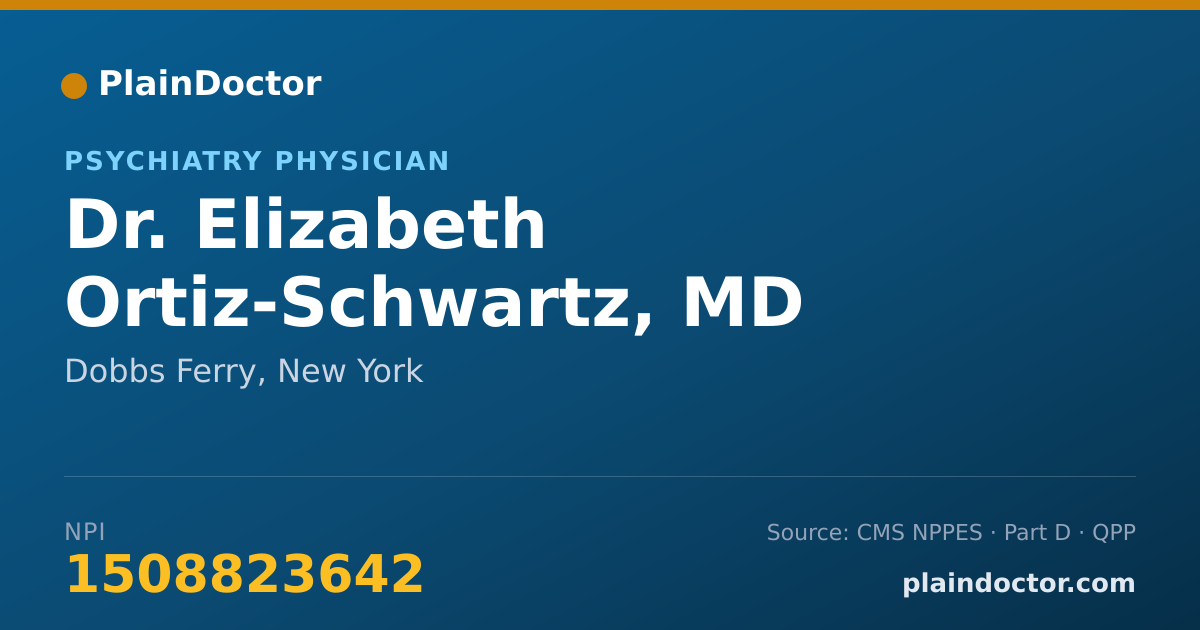 Shareable card for Elizabeth Ortiz-Schwartz, MD - Psychiatry Physician, Dobbs Ferry, NY