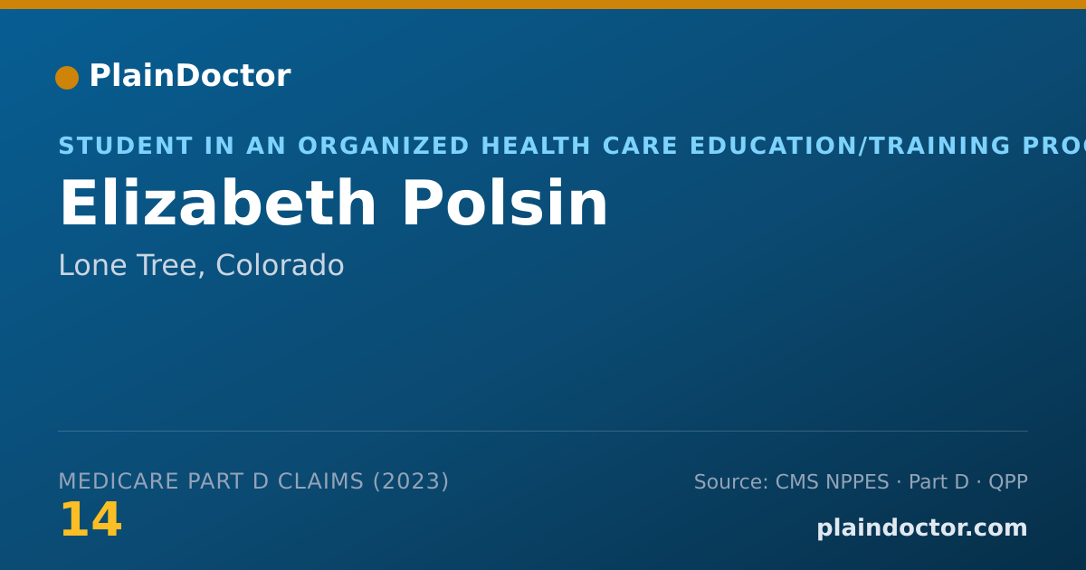 Shareable card for Elizabeth Polsin - Student in an Organized Health Care Education/Training Program, Lone Tree, CO