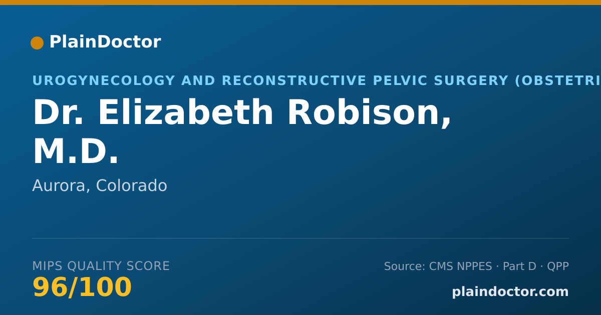Shareable card for Elizabeth Robison, M.D. - Urogynecology and Reconstructive Pelvic Surgery (Obstetrics & Gynecology) Physician, Aurora, CO