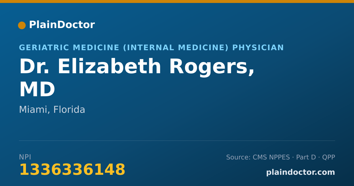 Shareable card for Elizabeth Rogers, MD - Geriatric Medicine (Internal Medicine) Physician, Miami, FL