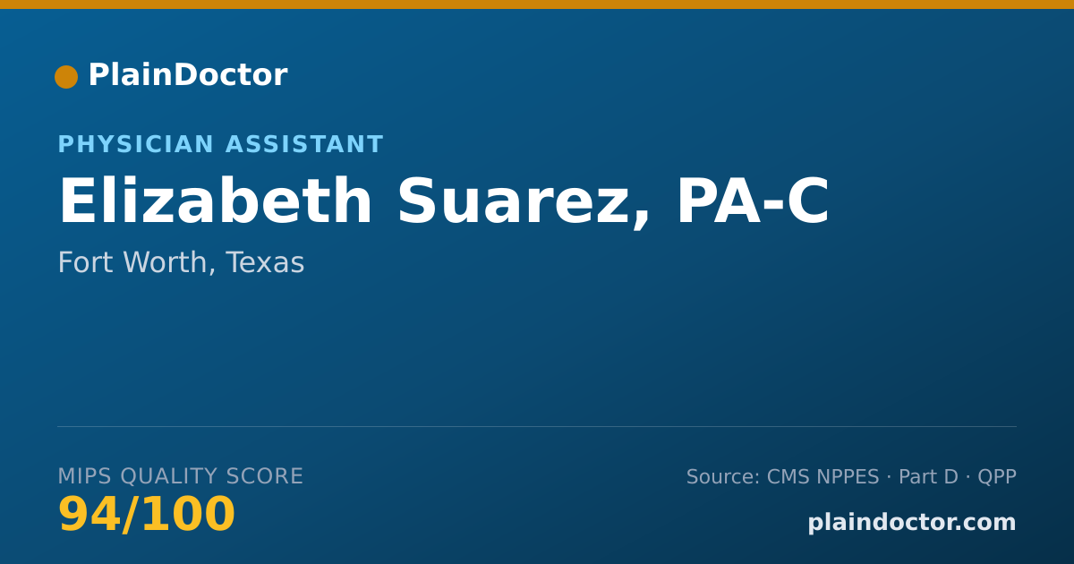 Shareable card for Elizabeth Suarez, PA-C - Physician Assistant, Fort Worth, TX