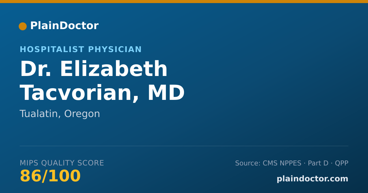 Shareable card for Elizabeth Tacvorian, MD - Hospitalist Physician, Tualatin, OR