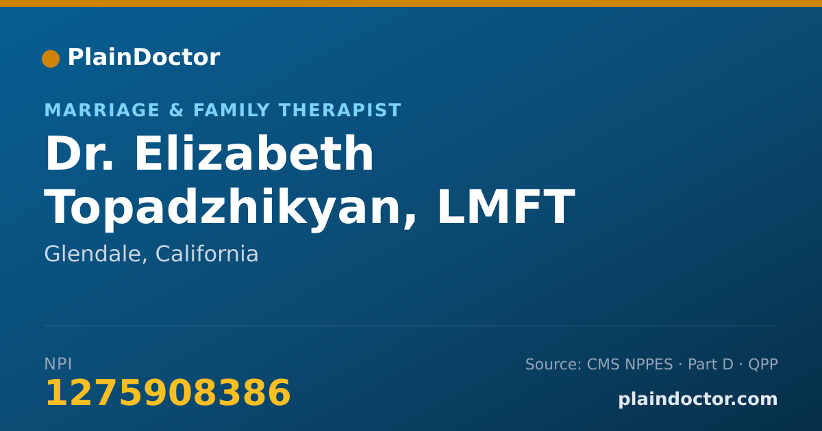 Shareable card for Elizabeth Topadzhikyan, LMFT - Marriage & Family Therapist, Glendale, CA