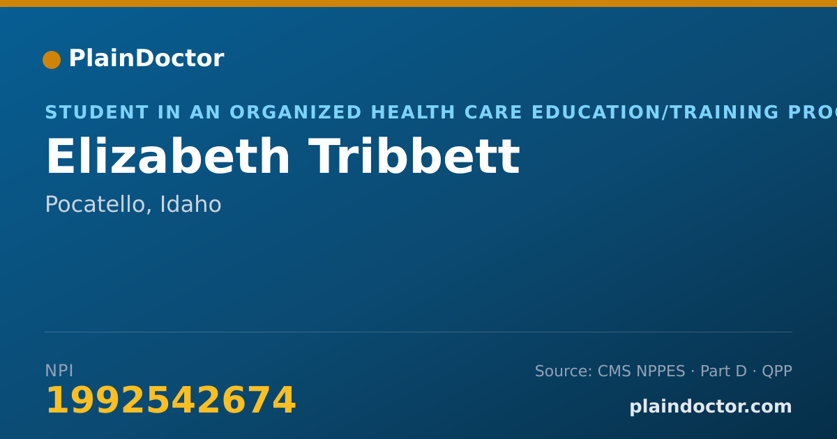 Shareable card for Elizabeth Tribbett - Student in an Organized Health Care Education/Training Program, Pocatello, ID