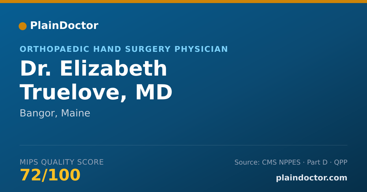 Shareable card for Elizabeth Truelove, MD - Orthopaedic Hand Surgery Physician, Bangor, ME