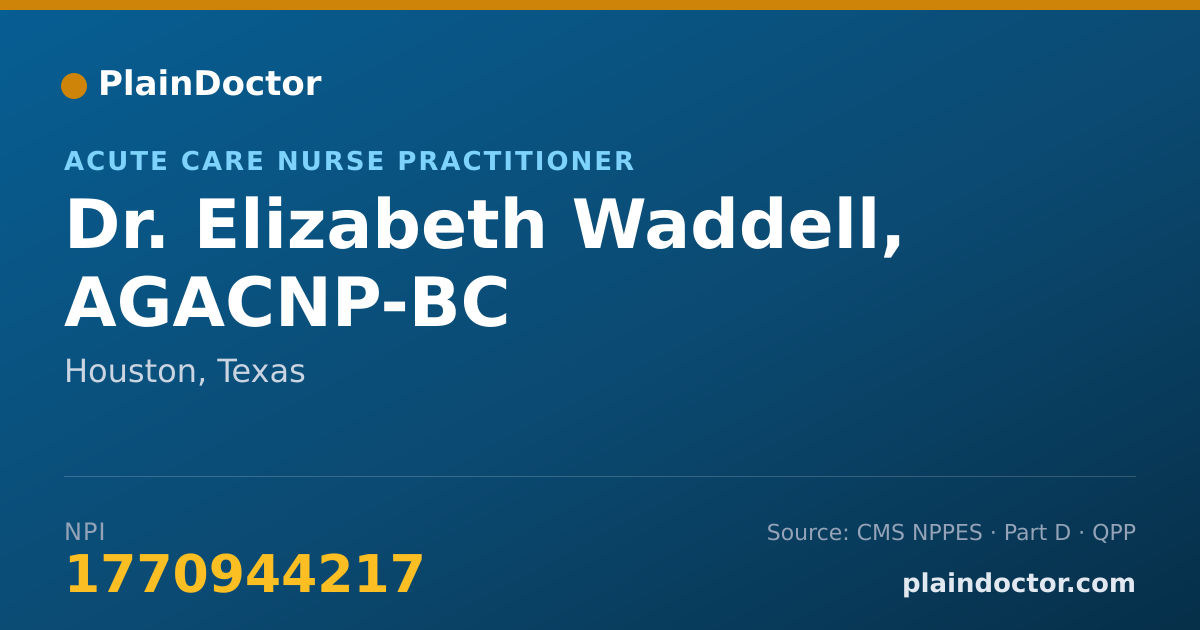 Shareable card for Elizabeth Waddell, AGACNP-BC - Acute Care Nurse Practitioner, Houston, TX