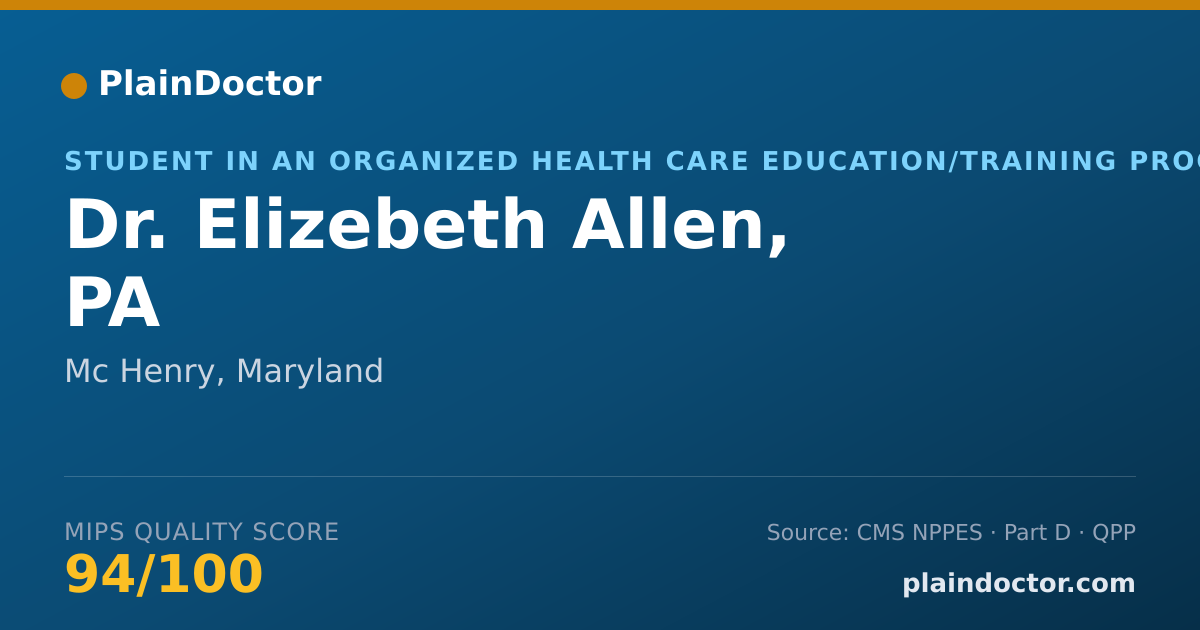 Shareable card for Elizebeth Allen, PA - Student in an Organized Health Care Education/Training Program, Mc Henry, MD