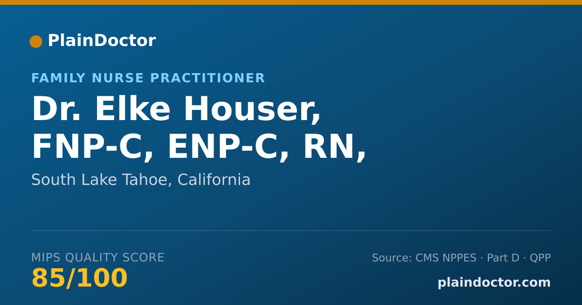 Shareable card for Elke Houser, FNP-C, ENP-C, RN, - Family Nurse Practitioner, South Lake Tahoe, CA