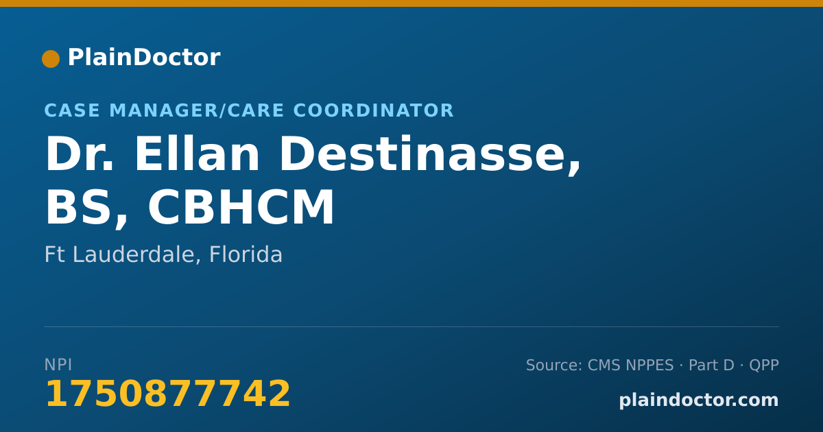 Shareable card for Ellan Destinasse, BS, CBHCM - Case Manager/Care Coordinator, Ft Lauderdale, FL