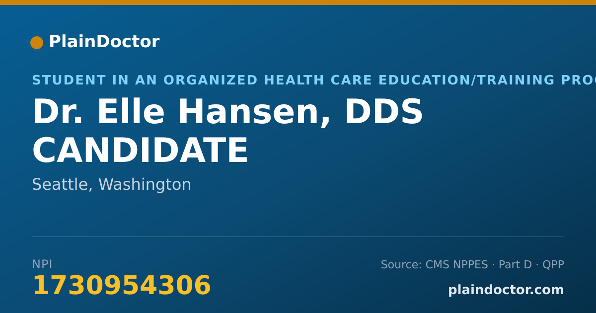 Shareable card for Elle Hansen, DDS CANDIDATE - Student in an Organized Health Care Education/Training Program, Seattle, WA