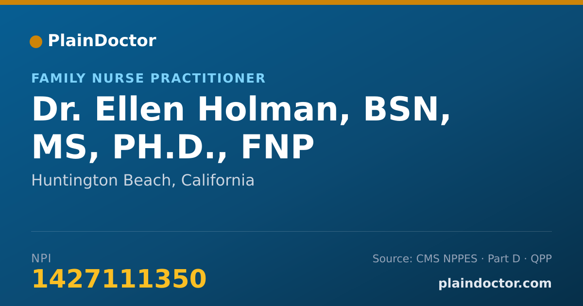 Shareable card for Ellen Holman, BSN, MS, PH.D., FNP - Family Nurse Practitioner, Huntington Beach, CA