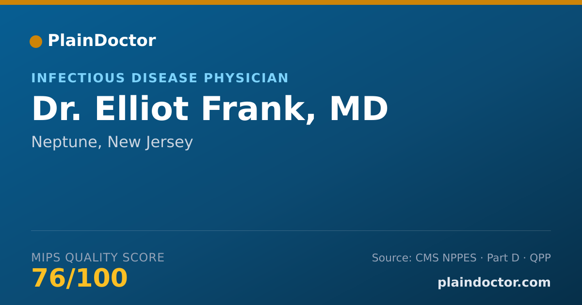 Shareable card for Elliot Frank, MD - Infectious Disease Physician, Neptune, NJ