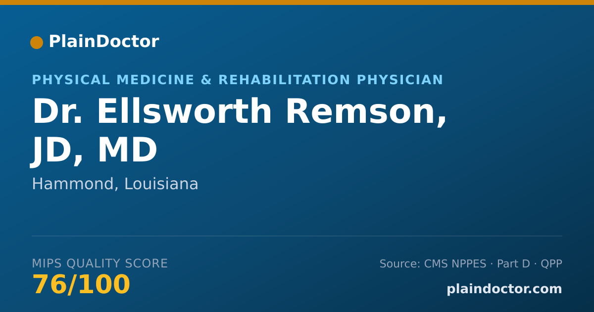 Shareable card for Ellsworth Remson, JD, MD - Physical Medicine & Rehabilitation Physician, Hammond, LA
