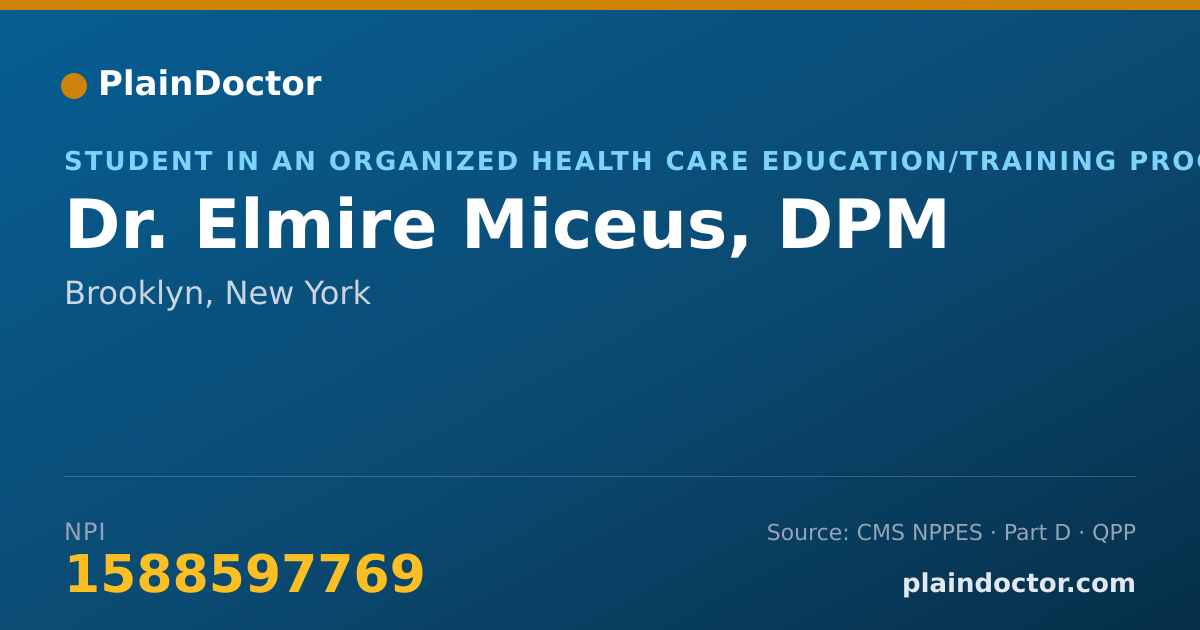 Shareable card for Elmire Miceus, DPM - Student in an Organized Health Care Education/Training Program, Brooklyn, NY