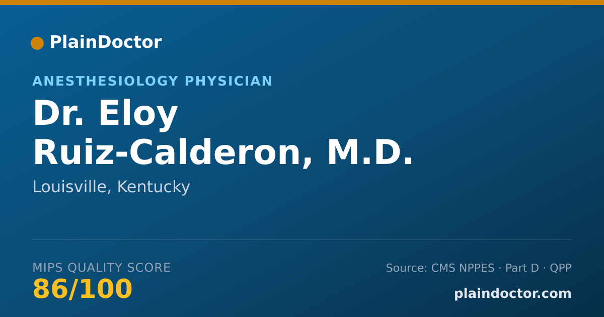 Shareable card for Eloy Ruiz-Calderon, M.D. - Anesthesiology Physician, Louisville, KY