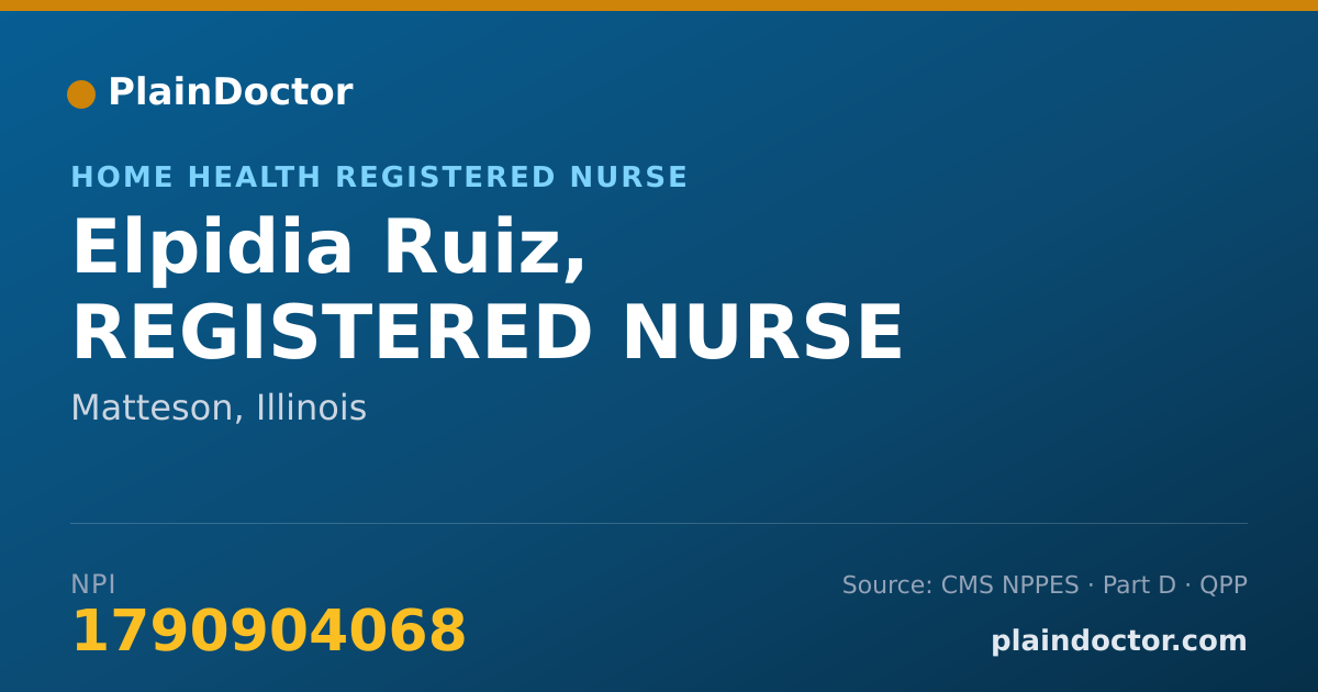Shareable card for Elpidia Ruiz, REGISTERED NURSE - Home Health Registered Nurse, Matteson, IL
