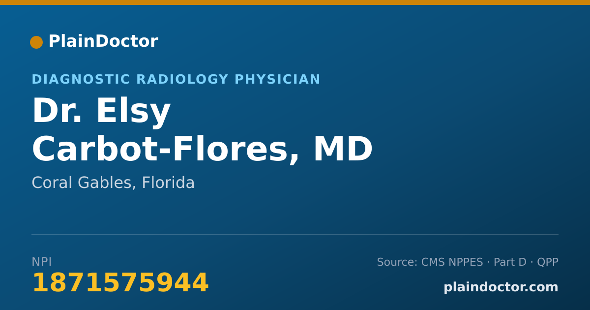 Shareable card for Elsy Carbot-Flores, MD - Diagnostic Radiology Physician, Coral Gables, FL