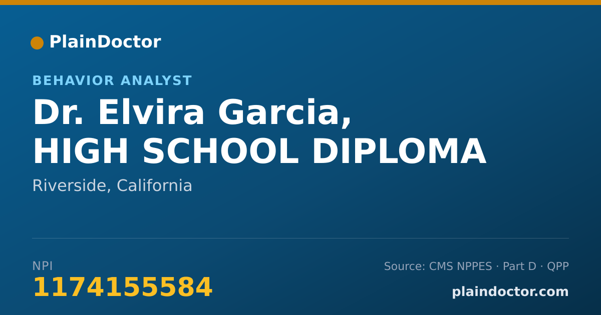 Shareable card for Elvira Garcia, HIGH SCHOOL DIPLOMA - Behavior Analyst, Riverside, CA
