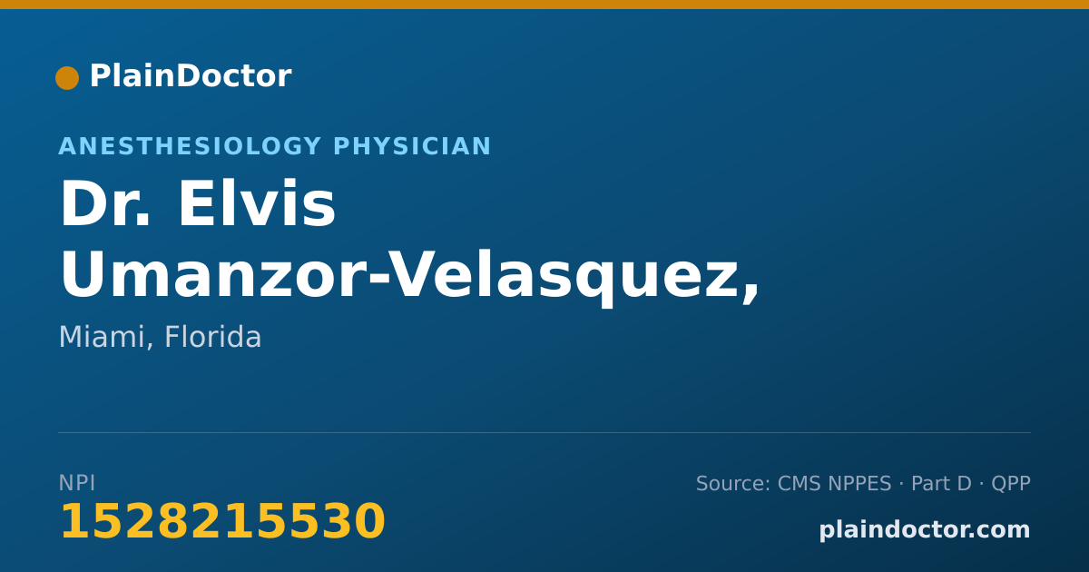 Shareable card for Elvis Umanzor-Velasquez, M.D. - Anesthesiology Physician, Miami, FL