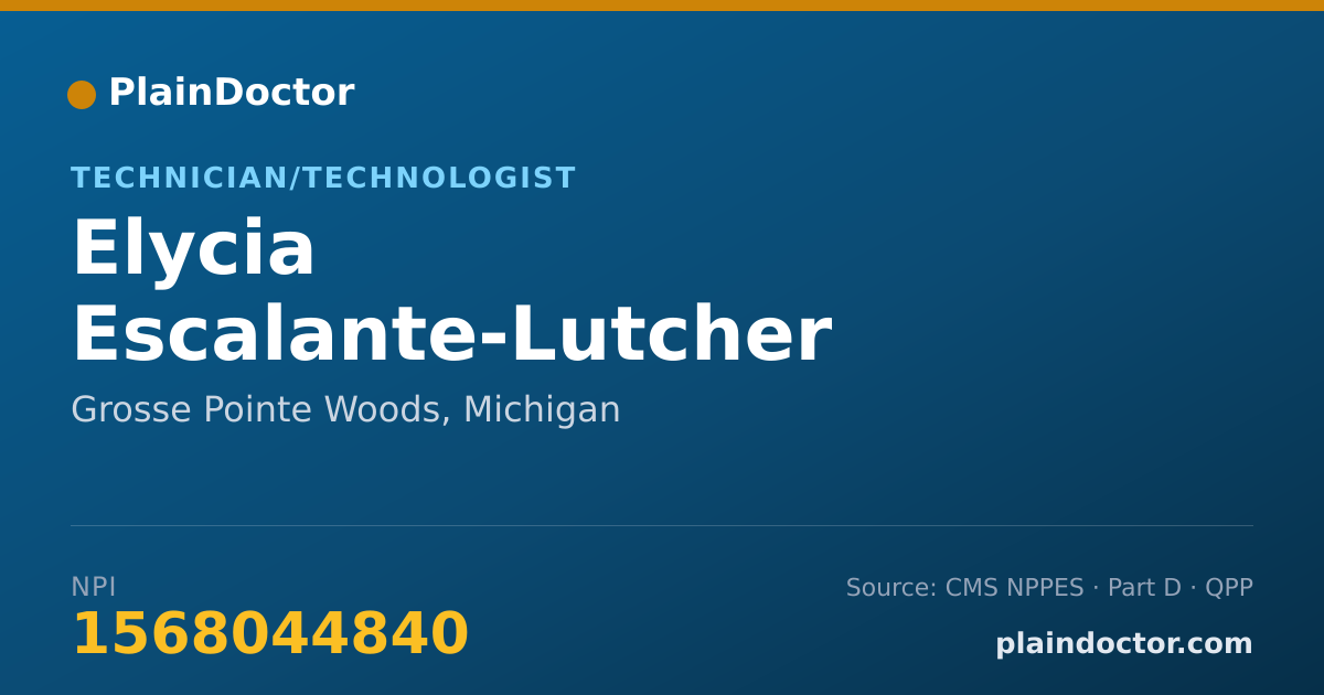Shareable card for Elycia Escalante-Lutcher - Technician/Technologist, Grosse Pointe Woods, MI