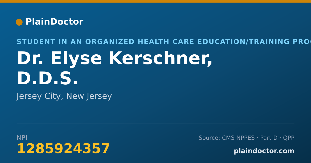 Shareable card for Elyse Kerschner, D.D.S. - Student in an Organized Health Care Education/Training Program, Jersey City, NJ