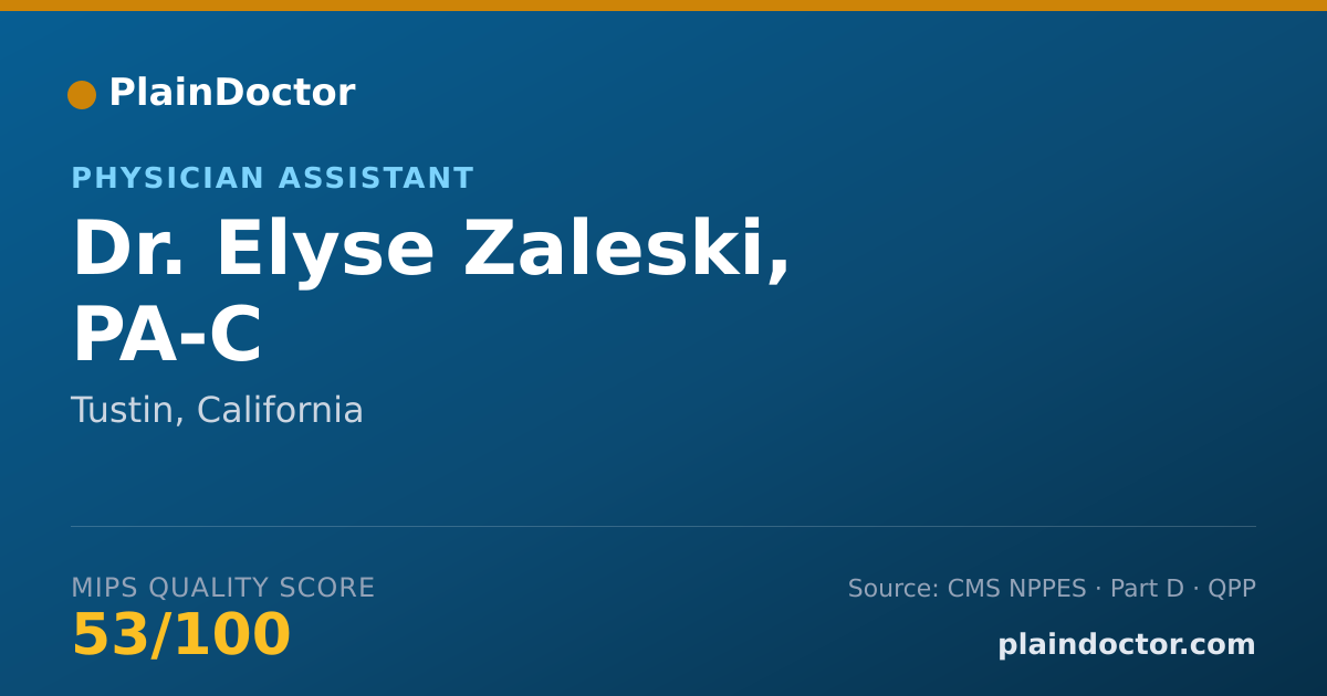 Shareable card for Elyse Zaleski, PA-C - Physician Assistant, Tustin, CA