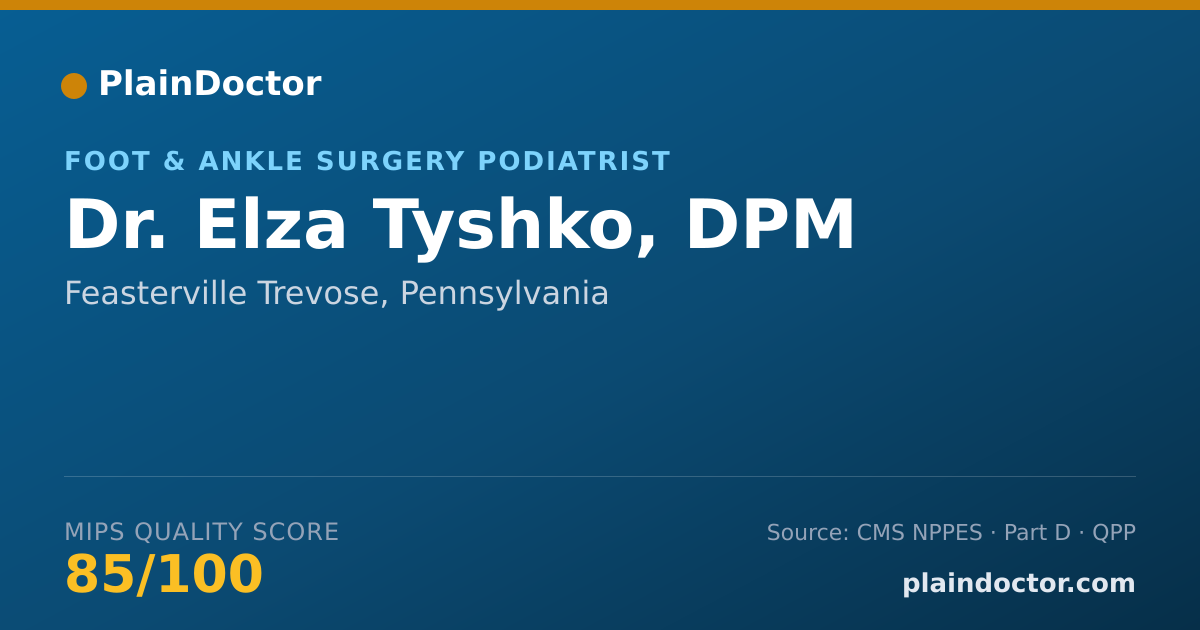 Shareable card for Elza Tyshko, DPM - Foot & Ankle Surgery Podiatrist, Feasterville Trevose, PA