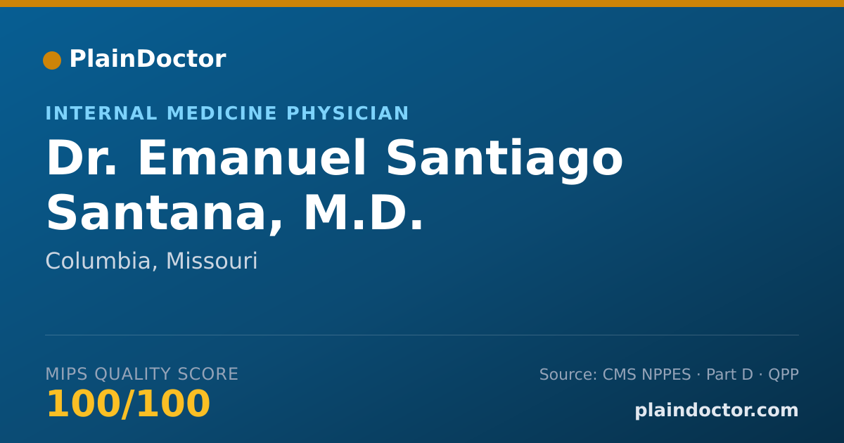 Shareable card for Emanuel Santiago Santana, M.D. - Internal Medicine Physician, Columbia, MO