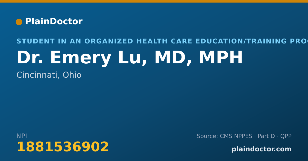 Shareable card for Emery Lu, MD, MPH - Student in an Organized Health Care Education/Training Program, Cincinnati, OH