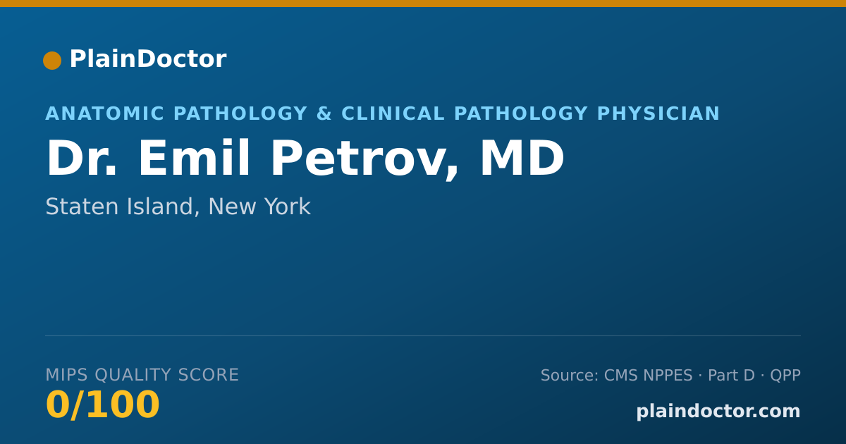 Shareable card for Emil Petrov, MD - Anatomic Pathology & Clinical Pathology Physician, Staten Island, NY