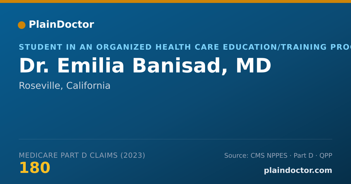Shareable card for Emilia Banisad, MD - Student in an Organized Health Care Education/Training Program, Roseville, CA