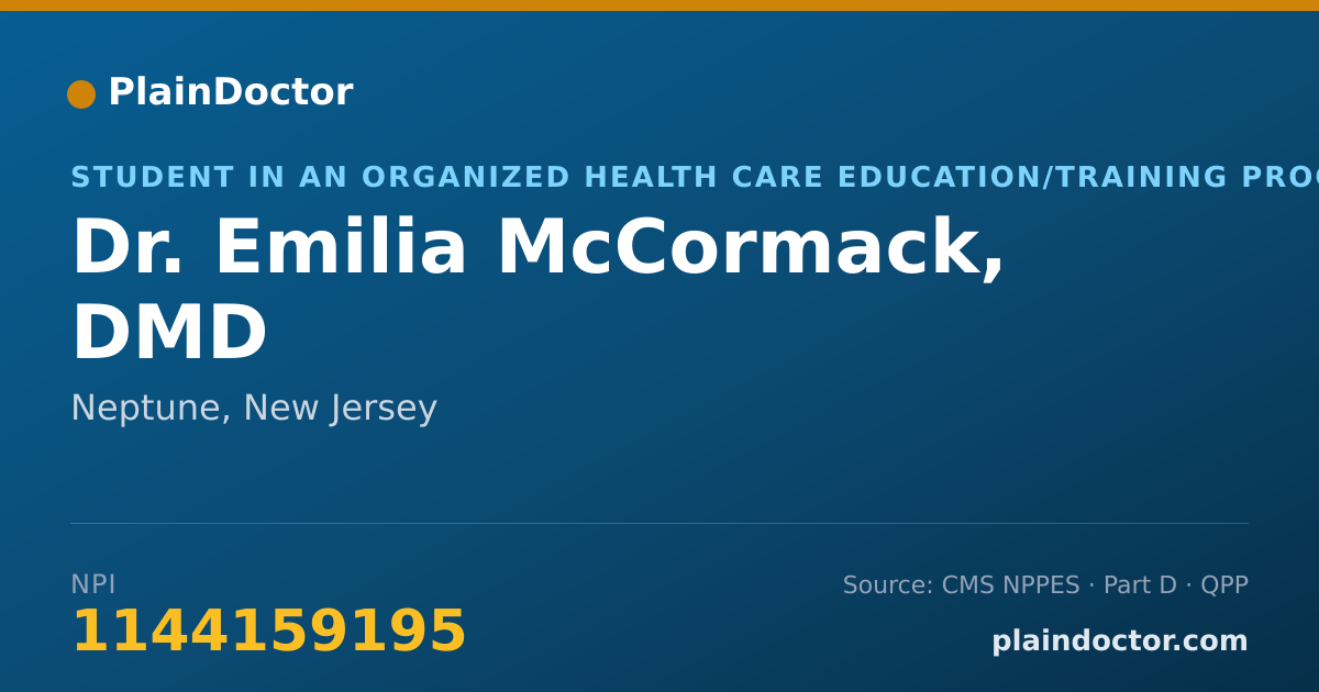 Shareable card for Emilia McCormack, DMD - Student in an Organized Health Care Education/Training Program, Neptune, NJ