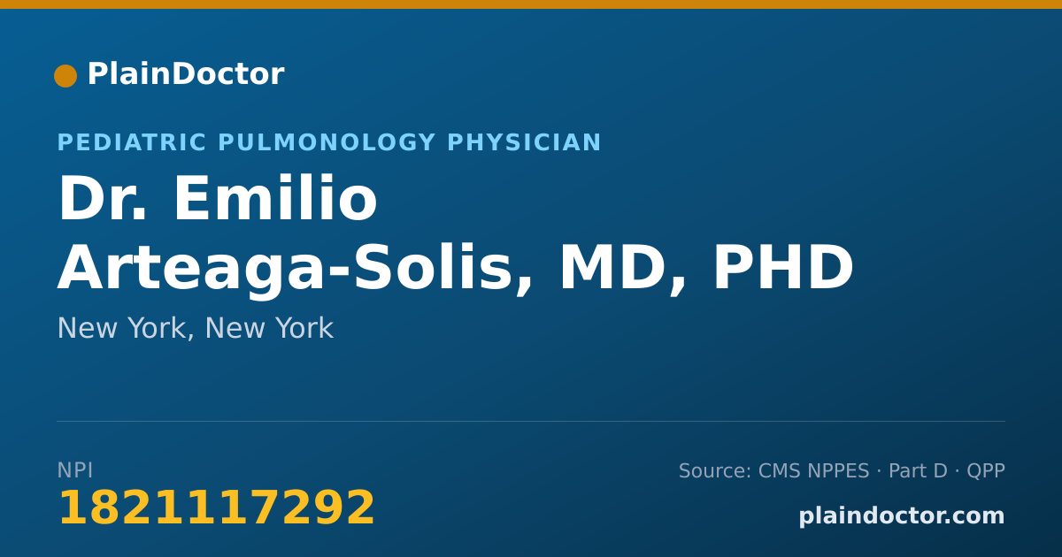 Shareable card for Emilio Arteaga-Solis, MD, PHD - Pediatric Pulmonology Physician, New York, NY