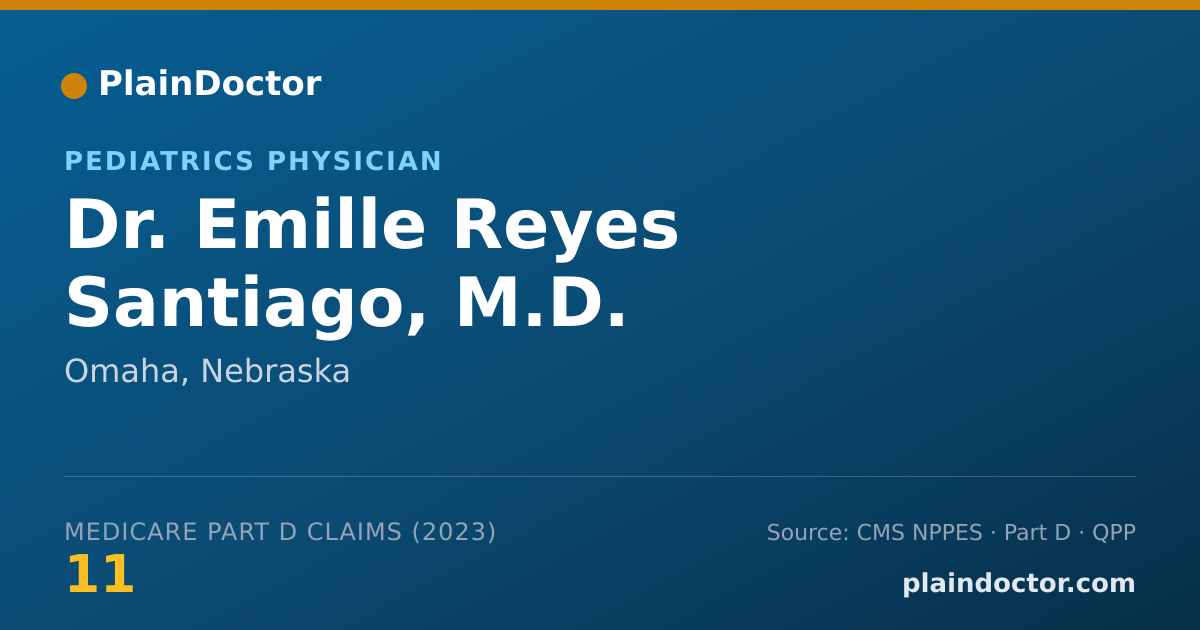 Shareable card for Emille Reyes Santiago, M.D. - Pediatrics Physician, Omaha, NE