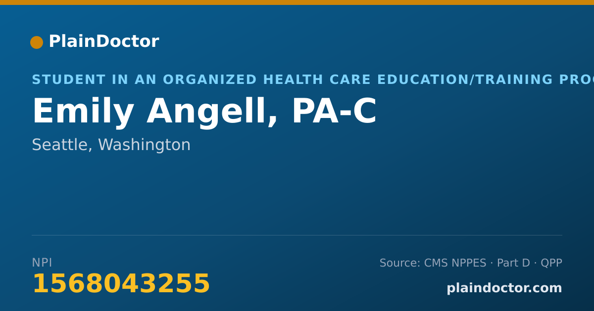 Shareable card for Emily Angell, PA-C - Student in an Organized Health Care Education/Training Program, Seattle, WA
