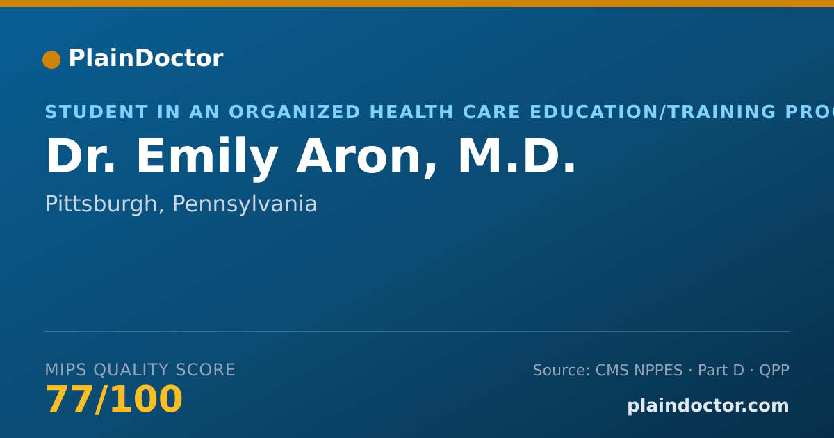 Shareable card for Emily Aron, M.D. - Student in an Organized Health Care Education/Training Program, Pittsburgh, PA