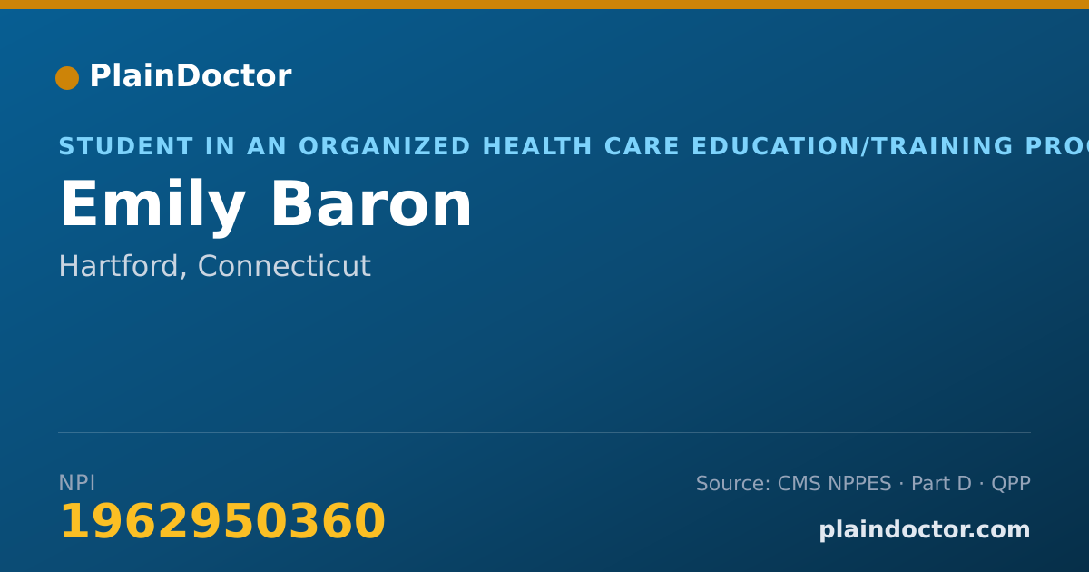 Shareable card for Emily Baron - Student in an Organized Health Care Education/Training Program, Hartford, CT