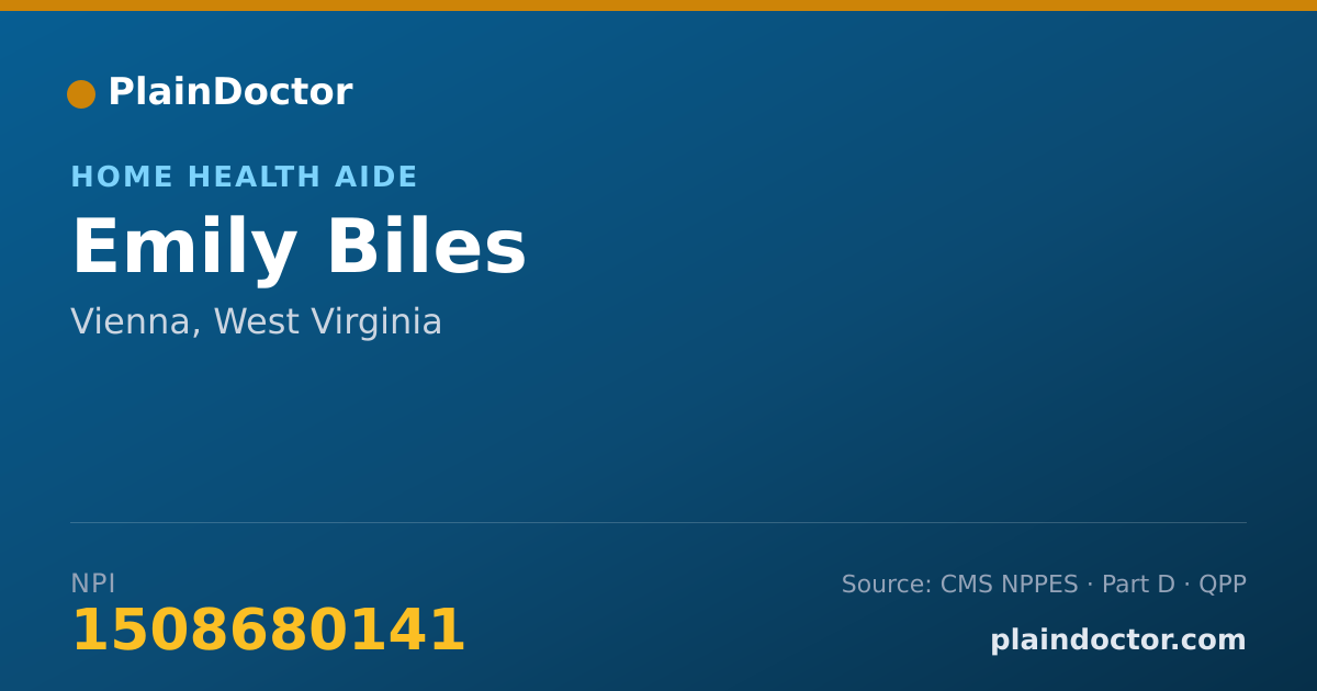 Shareable card for Emily Biles - Home Health Aide, Vienna, WV